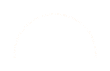 HERMANDAD DE LA C I DE JESÚS NAZARENO DEL APOSENTO Y SEÑOR SEPULTADO